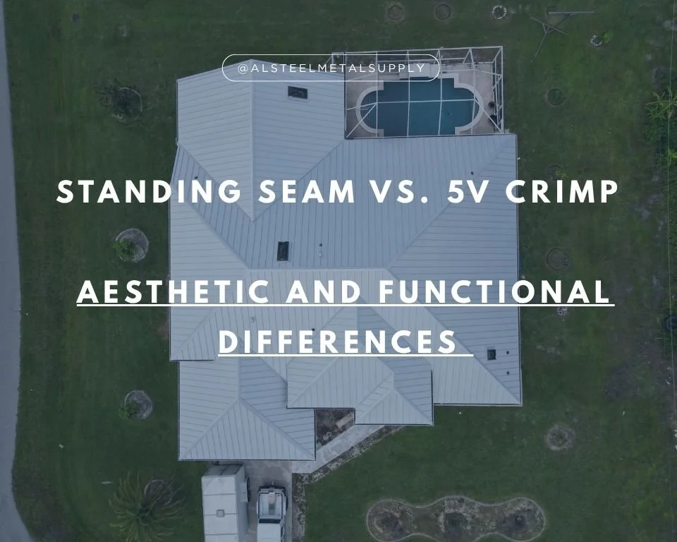 Standing Seam vs. 5V Crimp — Aesthetic and Functional Differences&nbsp;