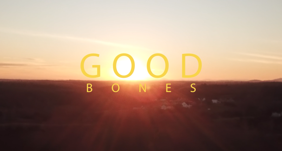 good bones