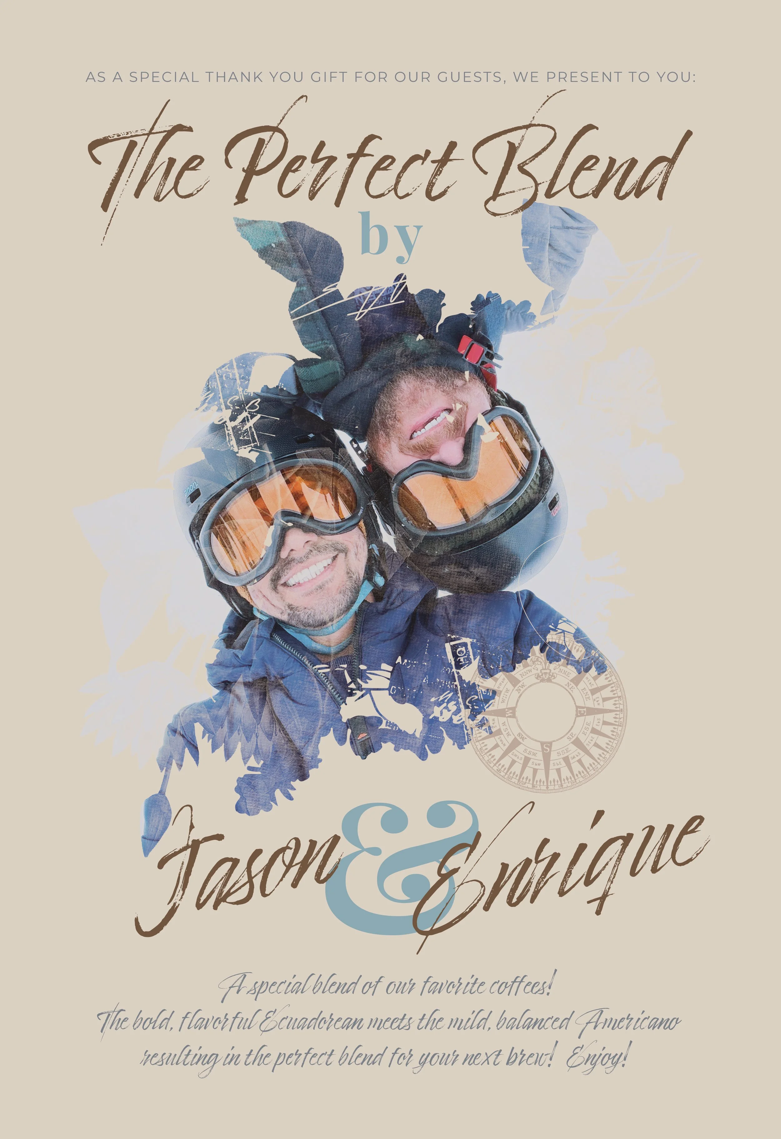 A promotional poster for a coffee blend called "The Perfect Blend" featuring two smiling men wearing ski helmets and goggles, with snow and mountain scenery in the background, and text describing the coffee as a balanced American blend.