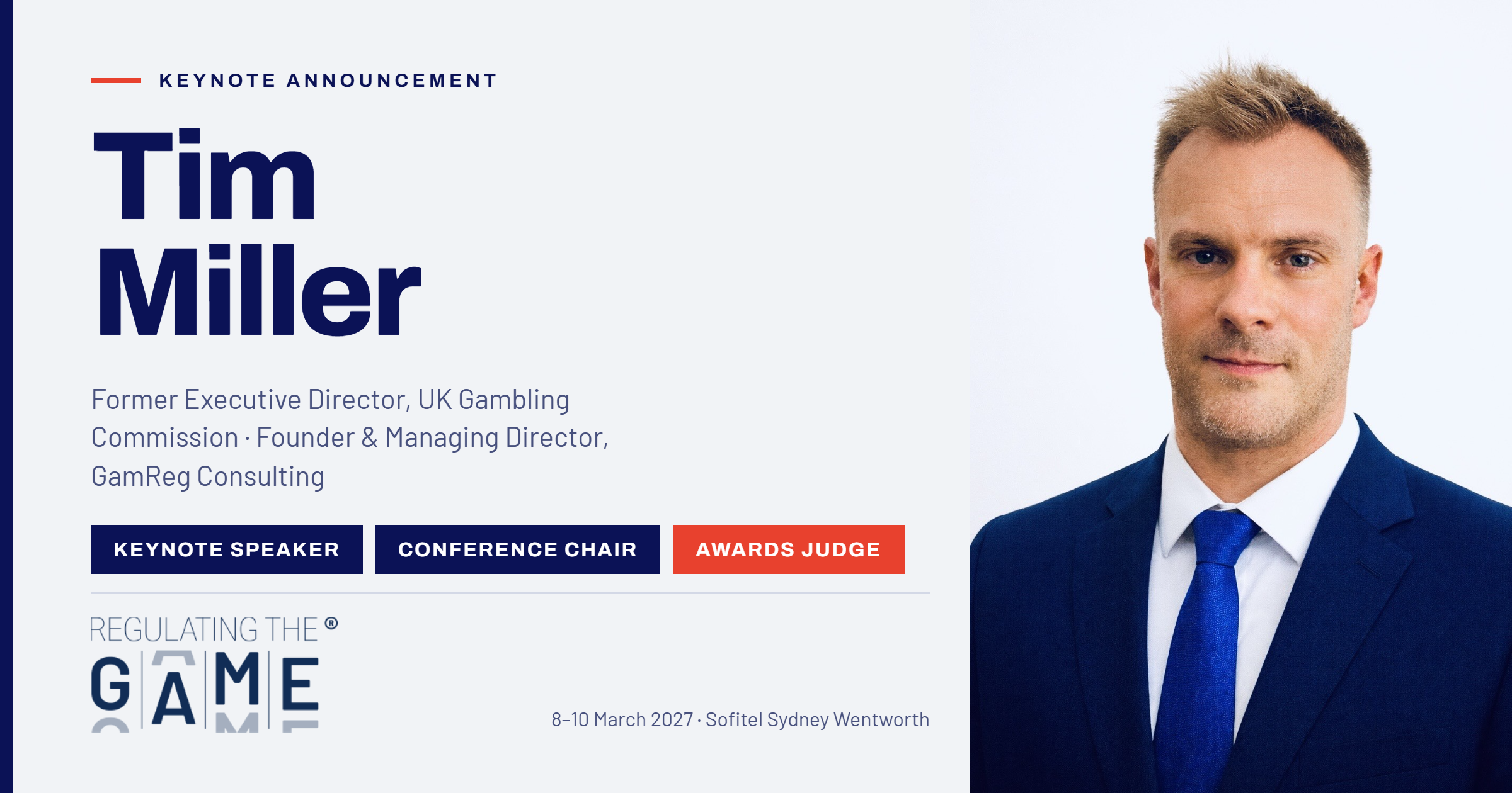 Tim Miller, Former Executive Director of the UK Gambling Commission, Confirmed as Keynote Speaker for Regulating the Game 2027