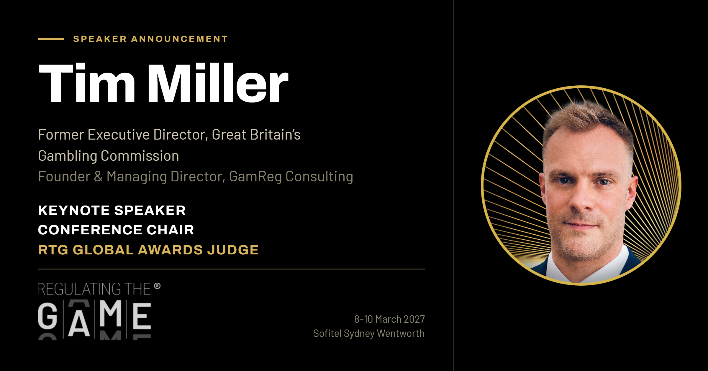 Tim Miller, former executive director of the UK Gambling Commission, confirmed as keynote speaker for Regulating the Game 2027