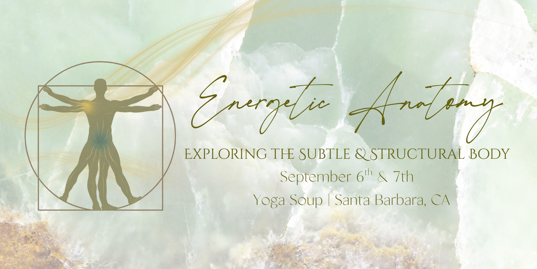 Energetic Anatomy | Yoga Soup | Santa Barbara, CA