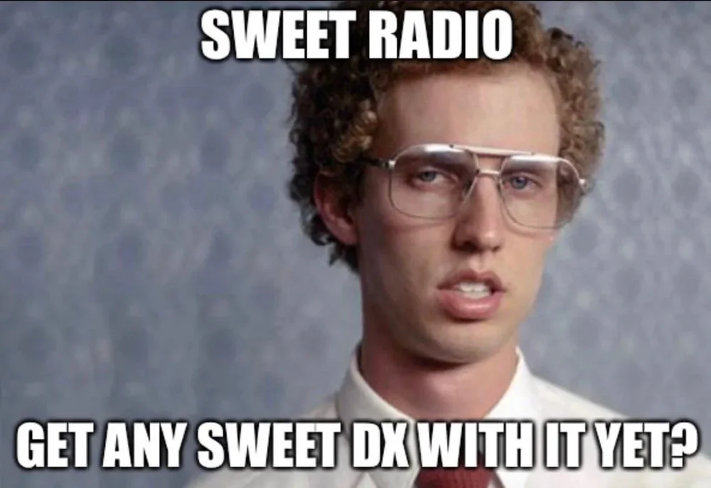 Get any sweet DX with that radio