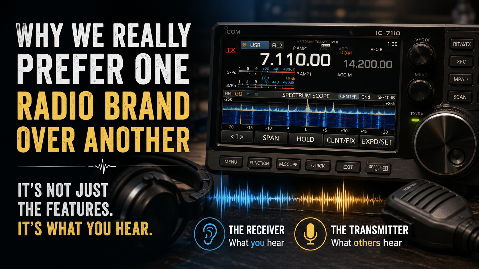 The IC-7110 Made Me Ask: Why Do We Really Prefer One Radio Brand Over Another?