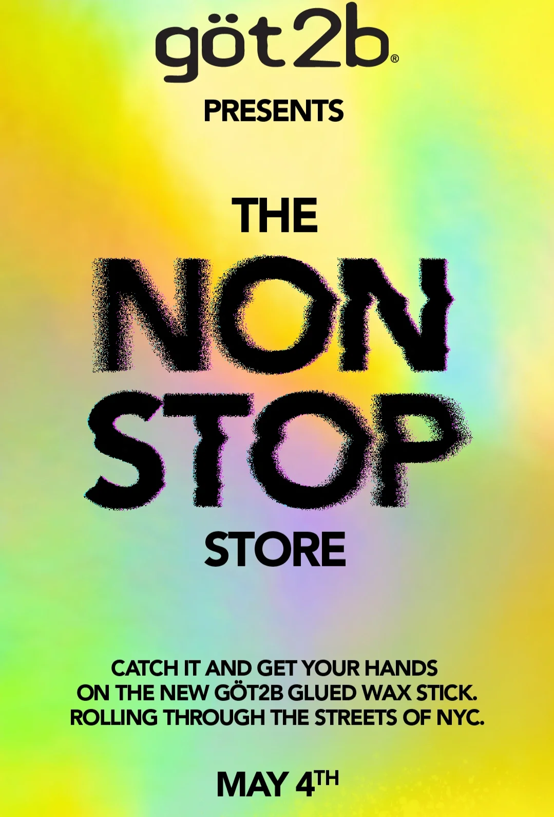 Göt2b Non-Stop Store — NYC for FREE