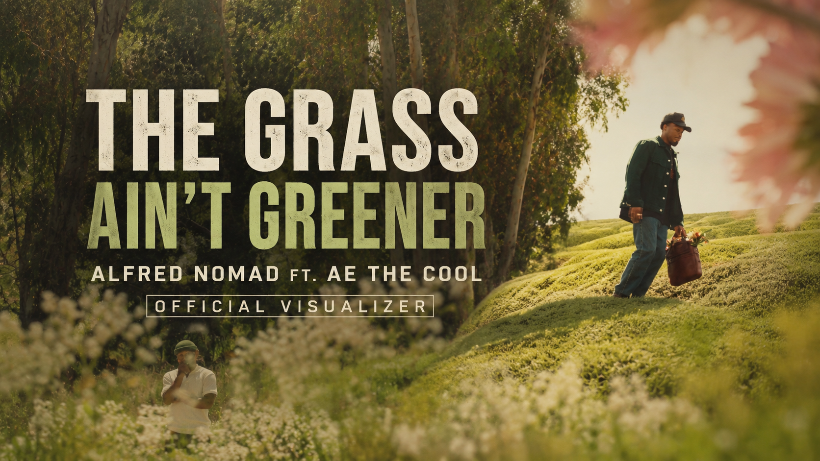 The Grass Ain’t Greener ft. AE the Cool