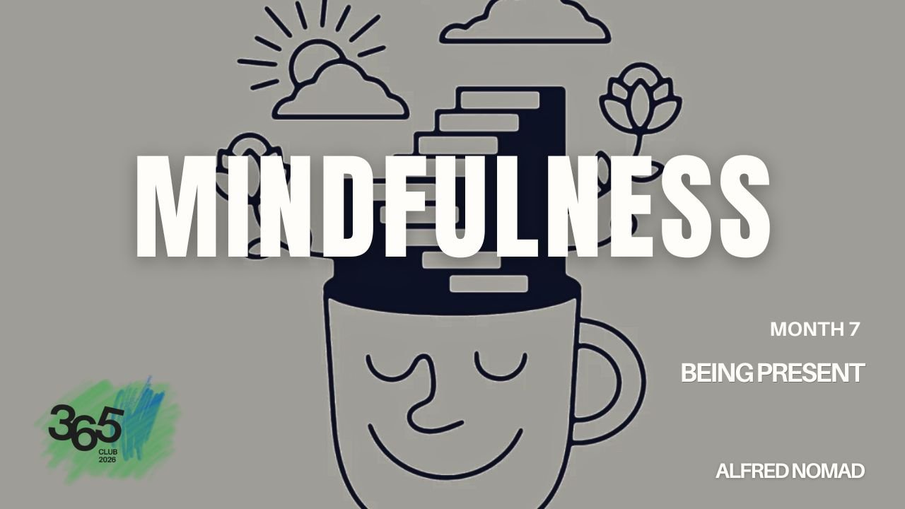 Nomad 365 Club: Mindfulness