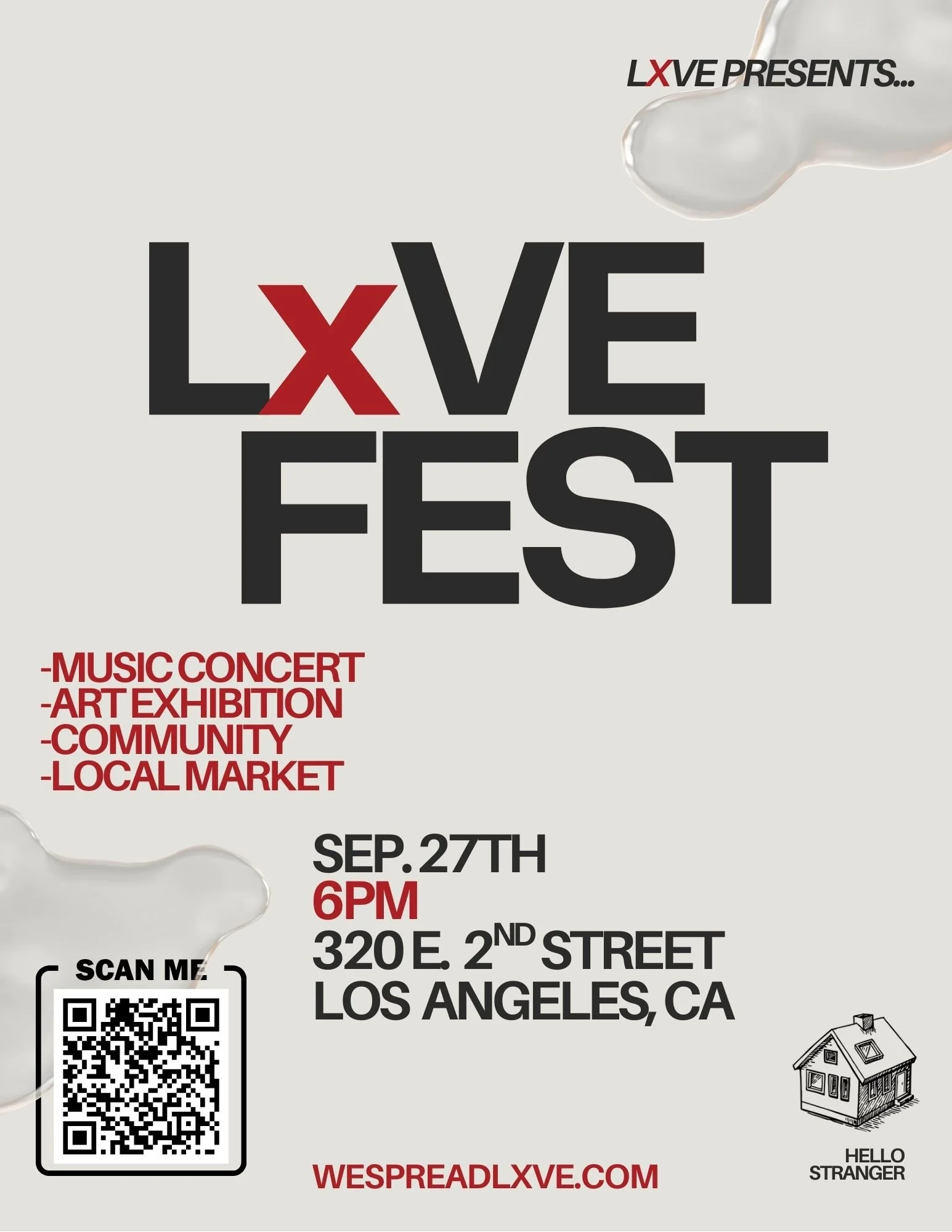 Event poster for LXVE Fest featuring music, art, community, and market on September 27th at 6 PM at 320 E. 2nd Street, Los Angeles, California. Includes a QR code and small house illustration with 'Hello Stranger' text.