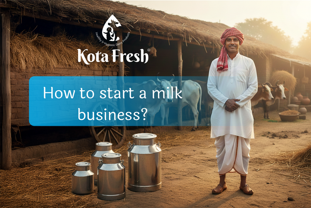 How to start a milk business in Kota, Rajasthan
