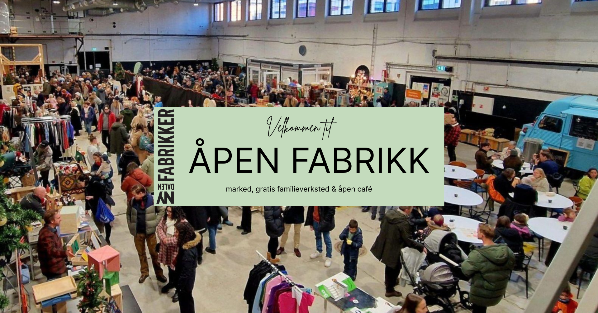Åpen Fabrikk - Marked, Café og gratis RELOVE-verksted