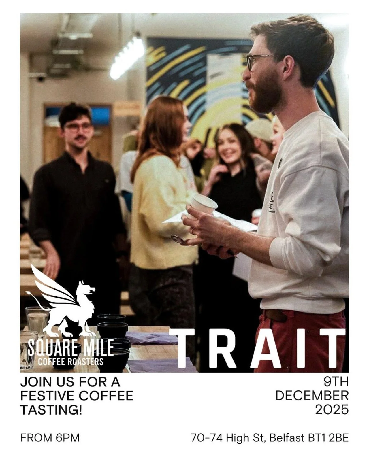 Square Mile Coffee Roasters x TRAIT ☕️ 
✨ Festive Cupping | Tues 9th Dec

The @squaremilecoffee team is flying in from London to lead a festive coffee tasting at TRAIT High St!
 Join us for seasonal coffees, expert tips, and the perfect chance to sor