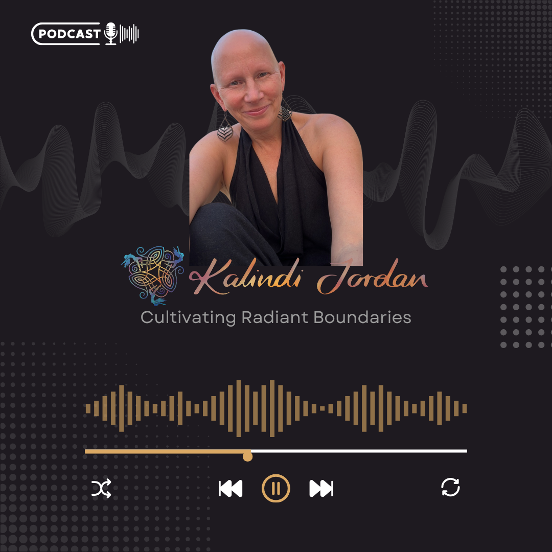 Cultivating Radiant Boundaries - creating safety in your body.