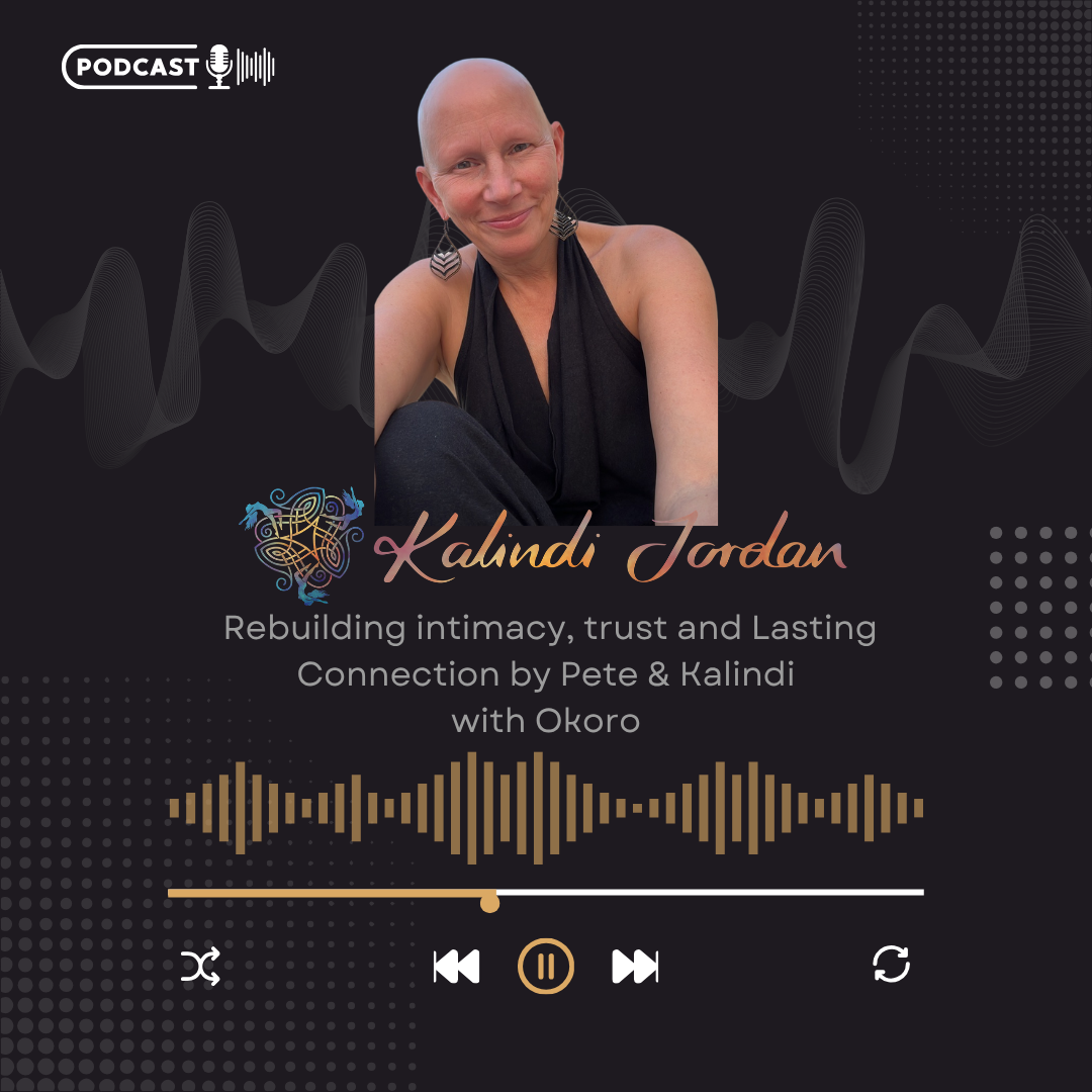 Intimacy and lasting connection with Pete and Kalindi