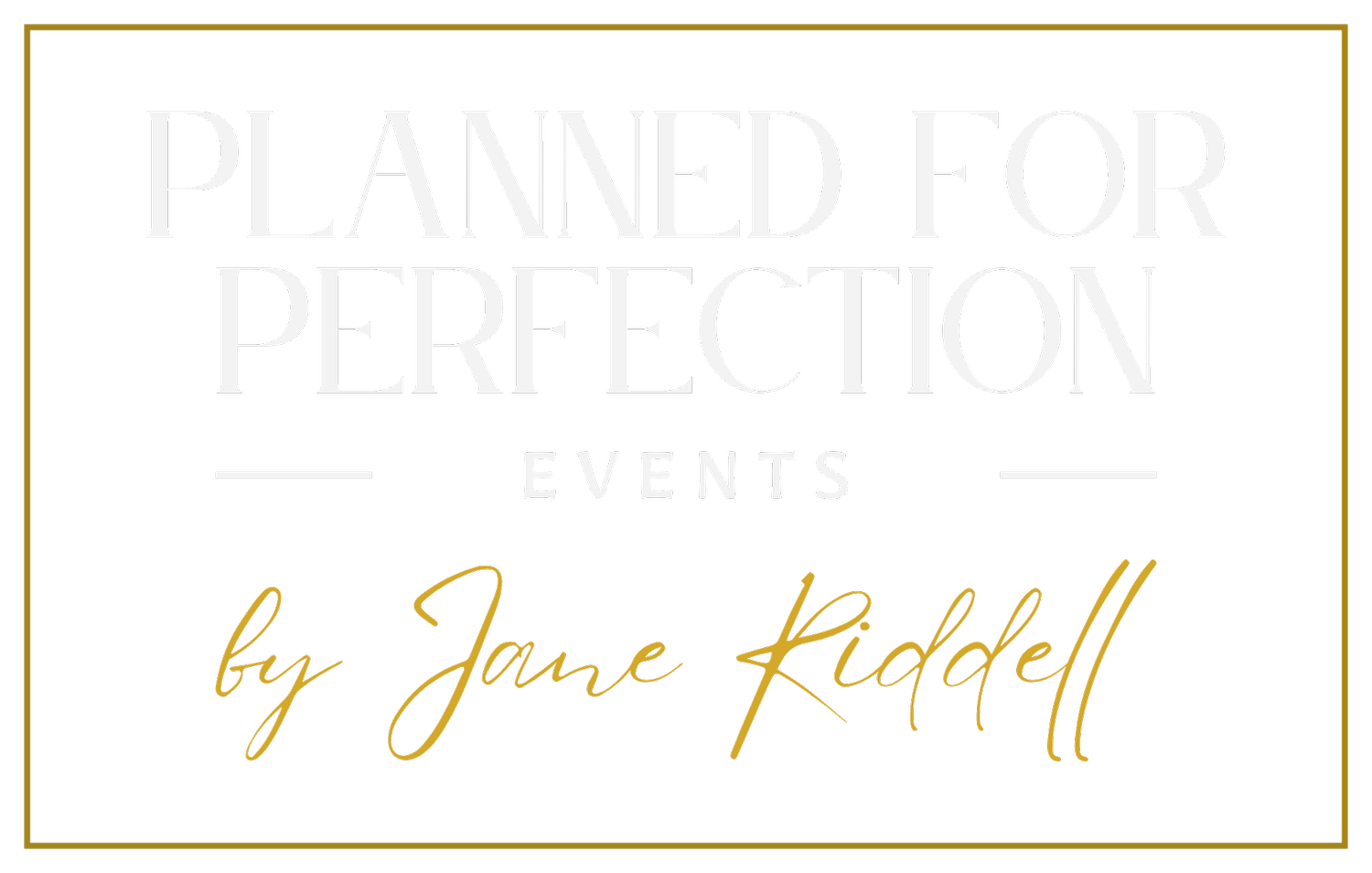 Planned for Perfection Events
