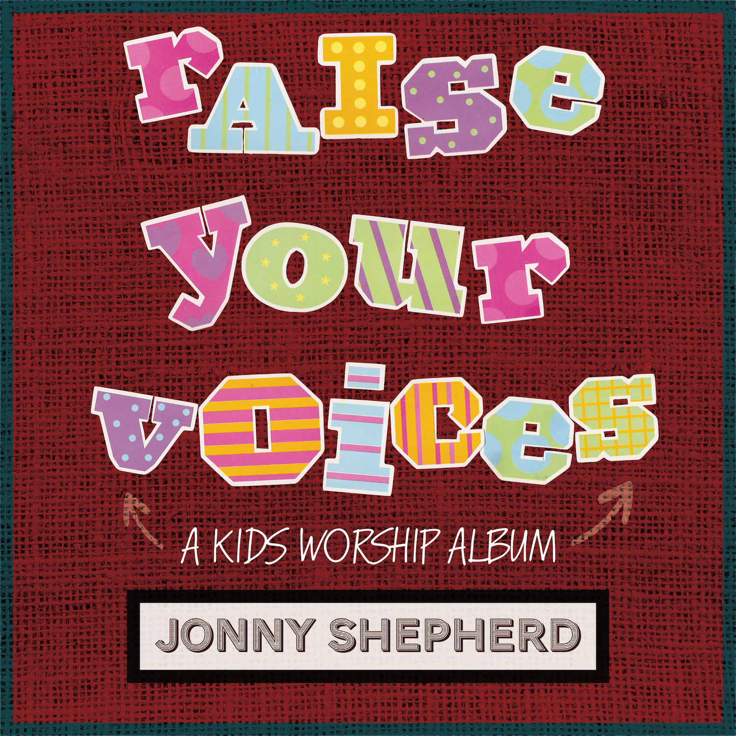 Raise Your Voices by Jonny Shepherd