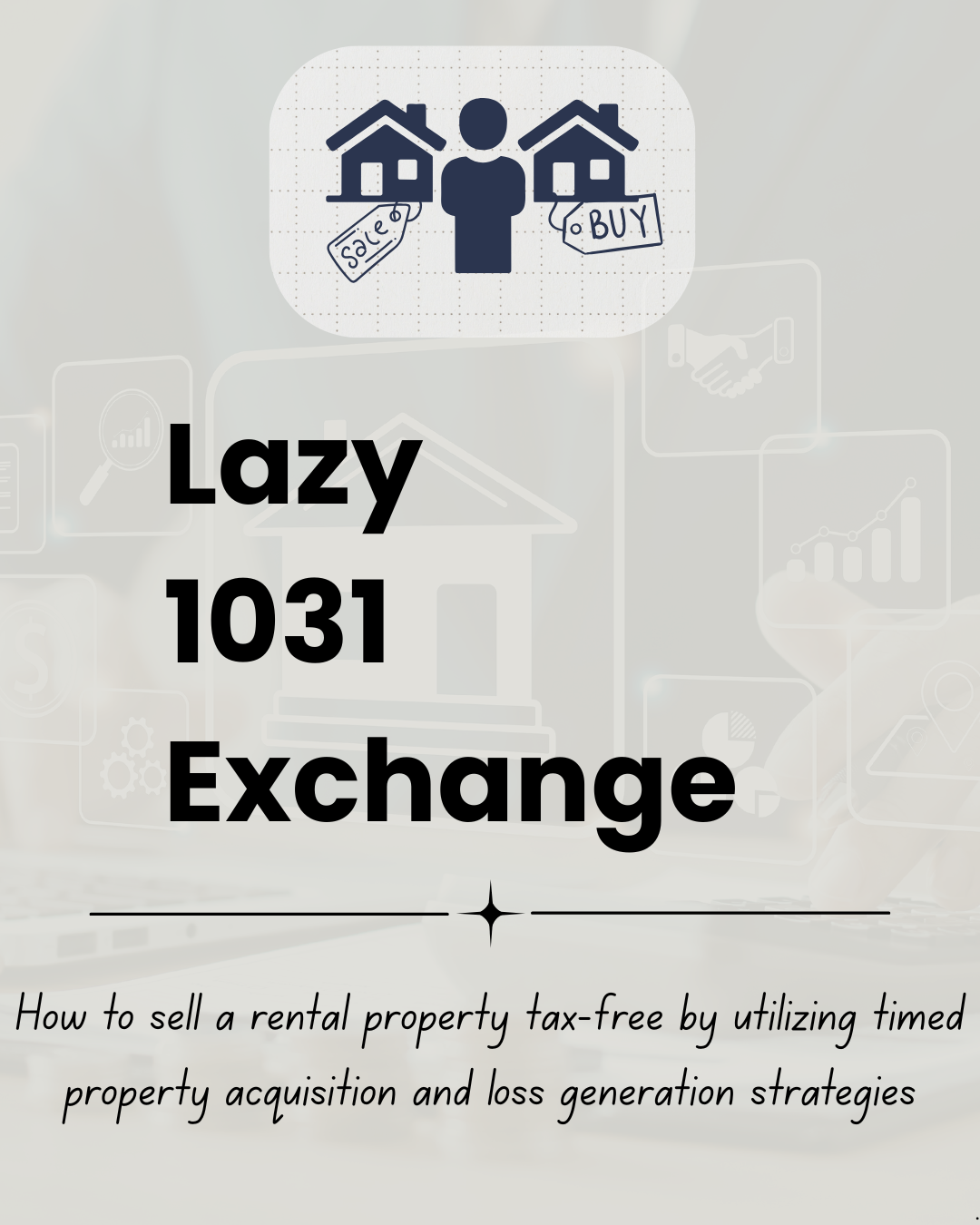 An information card which says "Lazy 1031 Exchange"