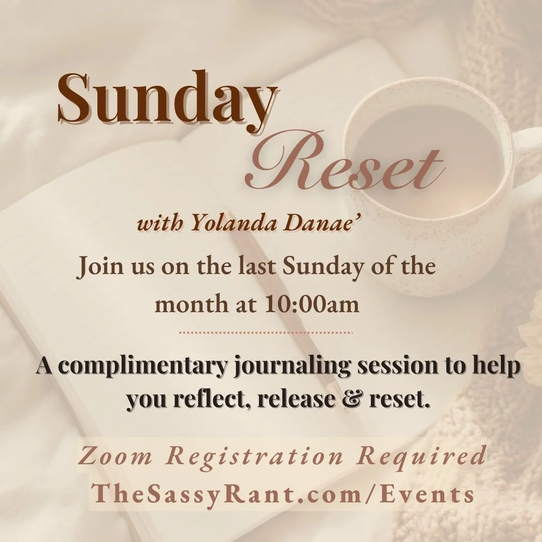 Sunday Reset w/ Yolanda Danae' (December)