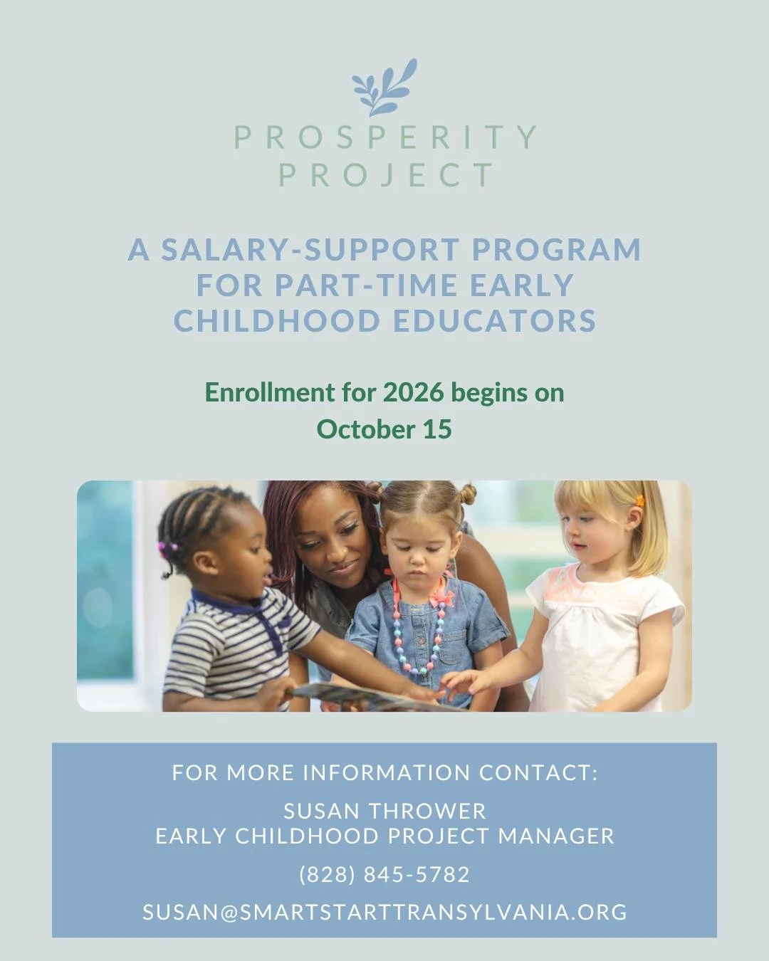 If you are a part-time early education staff member in Transylvania County, you may qualify for supplemental wage support through SSTC's Prosperity Initiative if you: 

🔹Are employed in a part-day care setting as a teacher, teacher&rsquo;s assistant
