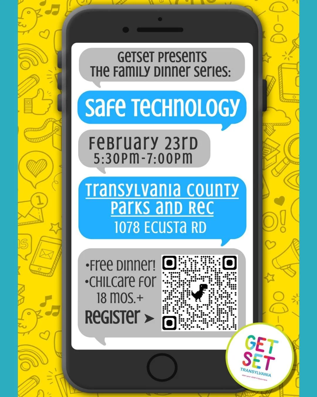✨Save the date!✨

The next dinner in the GetSet Family Dinner Series will take place on February 23 from 5:30-7:00 at the Transylvania County Recreation Department. The dinner will focus on safe technology practices for families. Attendance is free a