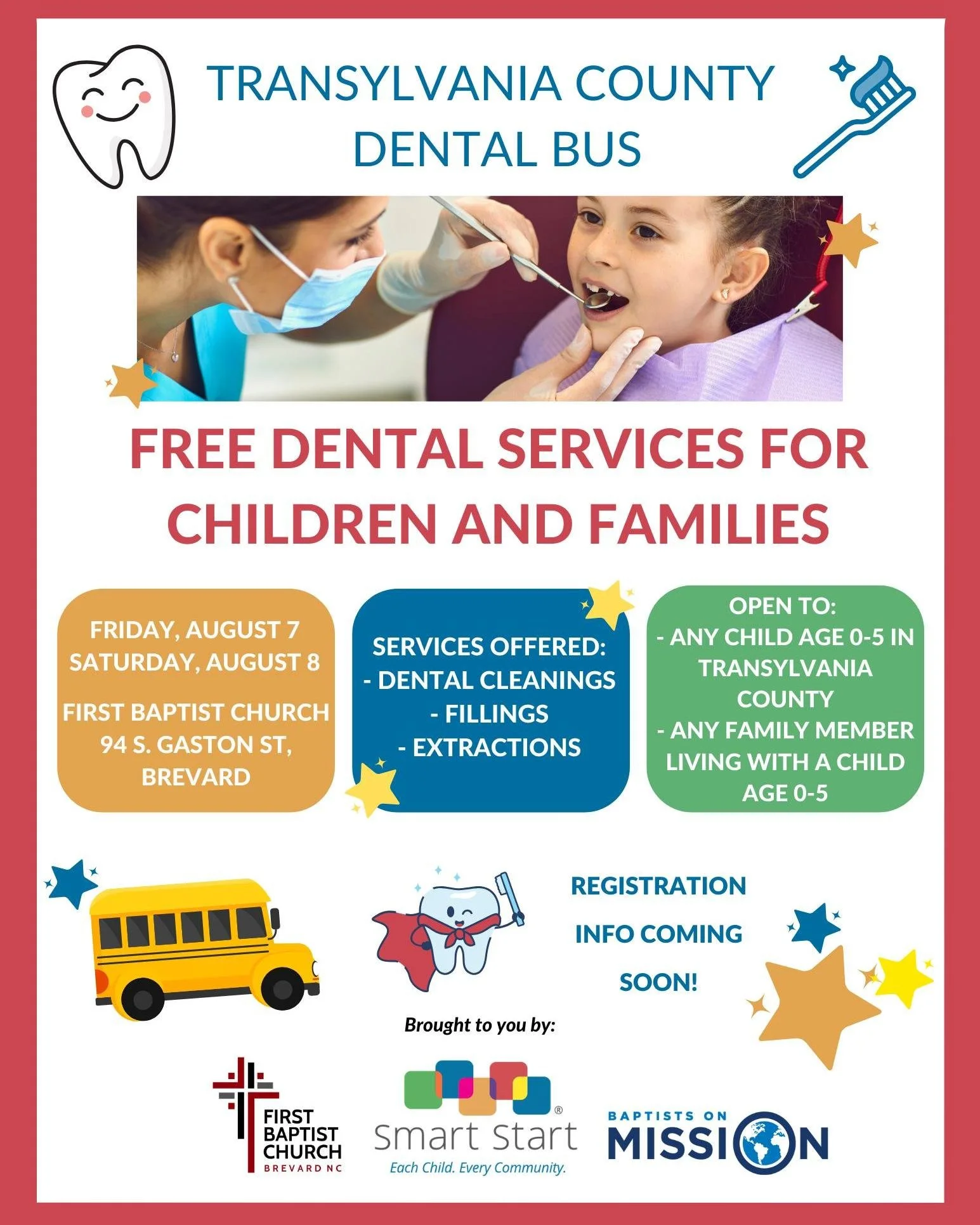Save the date! 🚌🦷

Smart Start's second annual dental bus event will be held this August in Brevard! Dental cleanings, fillings, and extractions will be offered free of charge to children ages 0-5 living in Transylvania County, as well as their fam