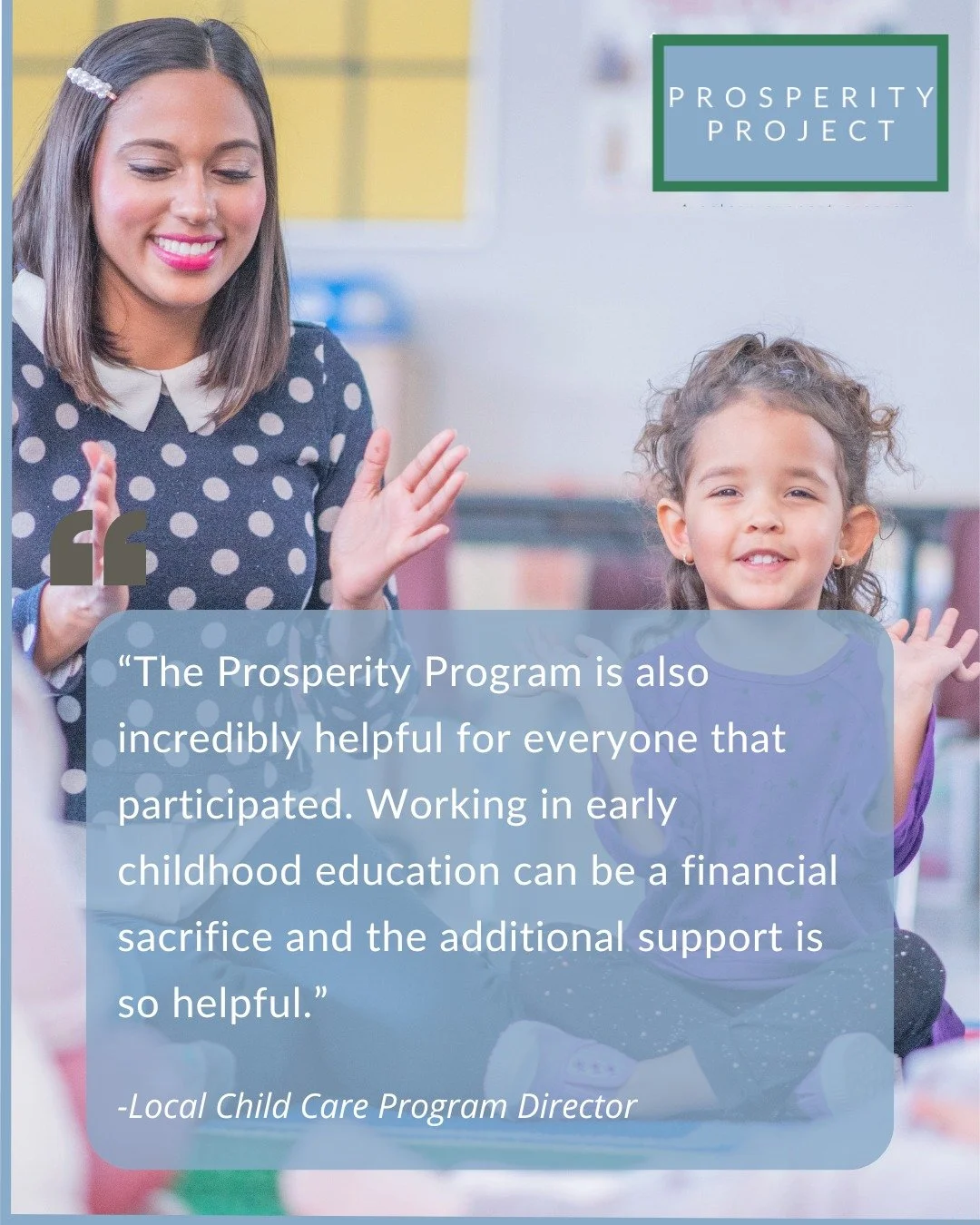 SSTC's Prosperity Initiative is a wage supplement program created specifically for providers who work for part-day child care programs.

By providing financial assistance to part-time providers in the form of annual stipends, the Prosperity Initiativ