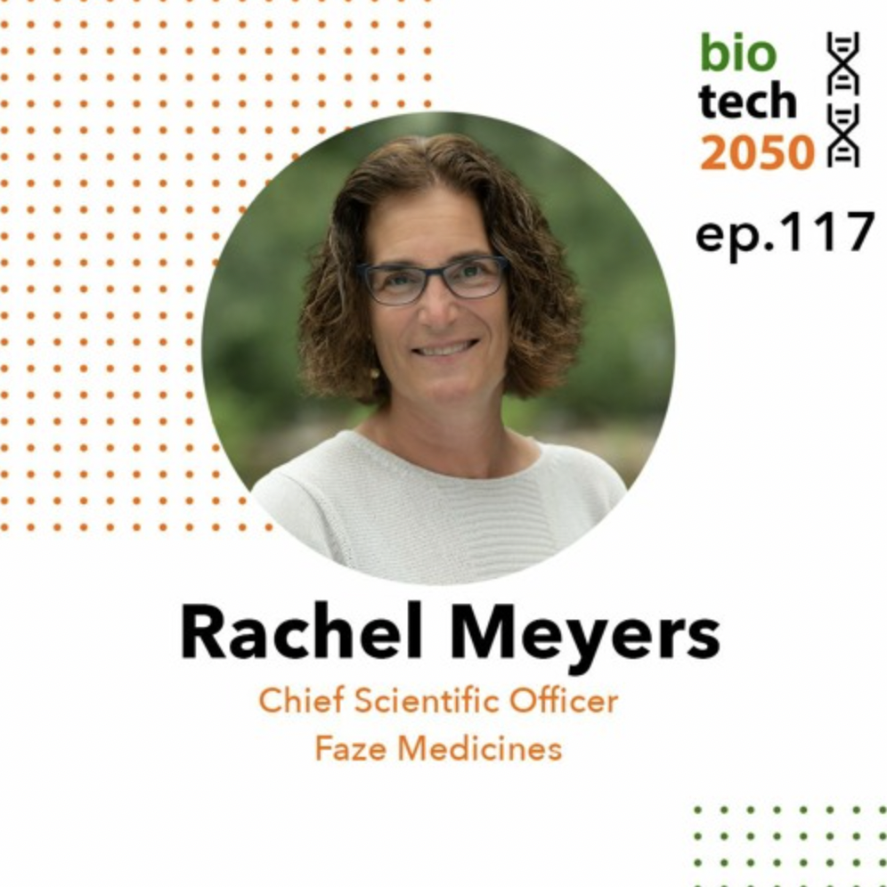 Ep. 117 - Rachel Meyers, CSO | Faze Medicines