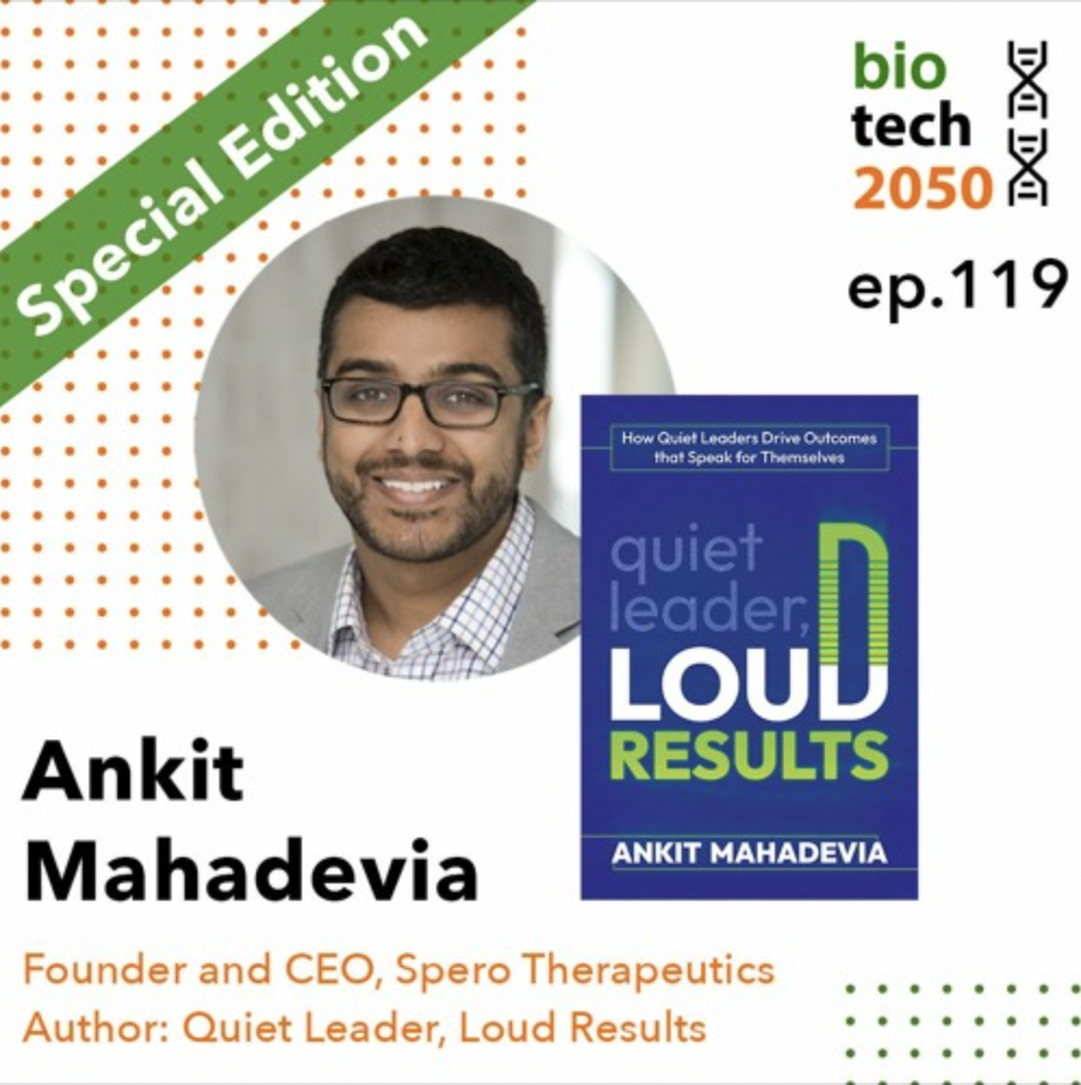 Ep. 119 - Special Edition - Ankit Mahadevia, Author | "Quiet Leader, Loud Results"