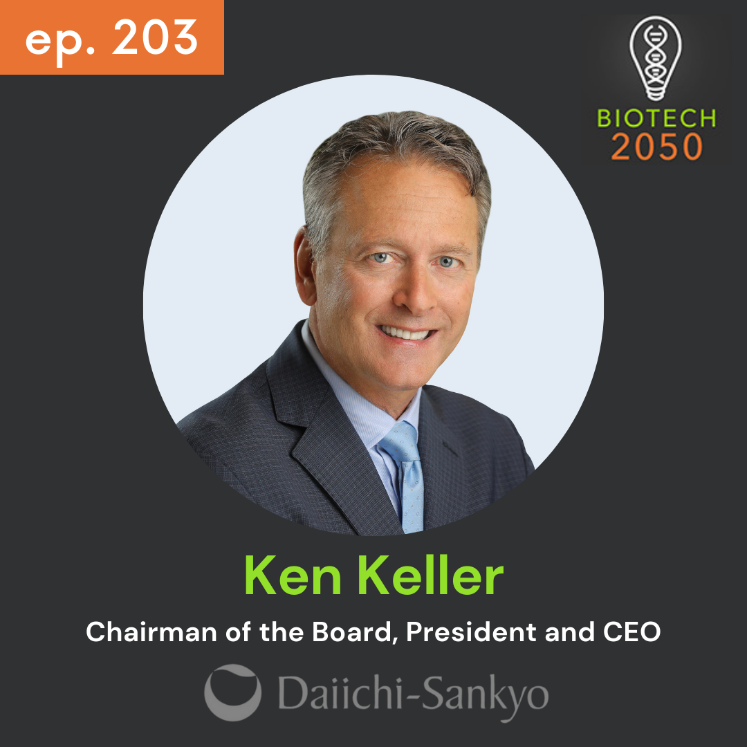 Transformative Oncology Innovations, Ken Keller, President &amp; CEO, Daiichi Sankyo, Inc.