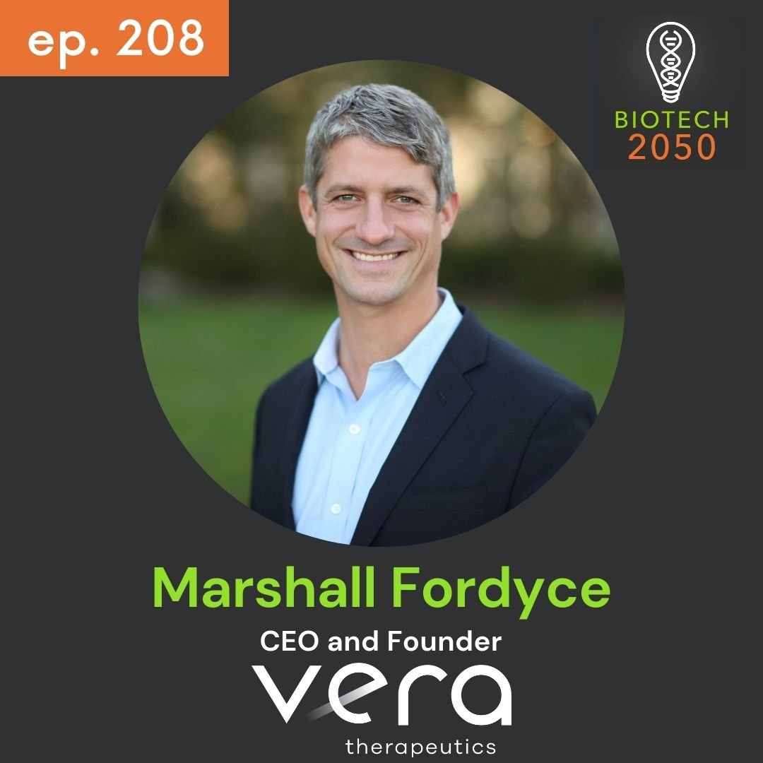 Autoimmune Innovations: Insights from Marshall Fordyce, Founder &amp; CEO of Vera Therapeutics on Biotech