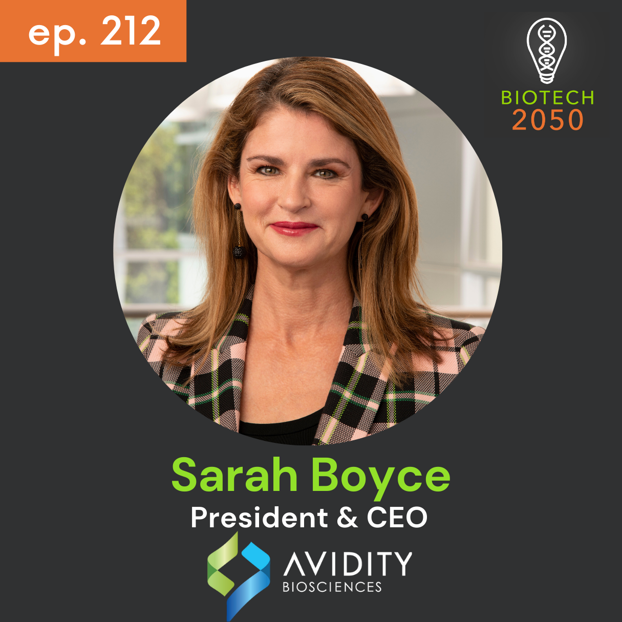 Breaking Biotech Barriers: Avidity President &amp; CEO Sarah Boyce on RNA’s Next Frontier