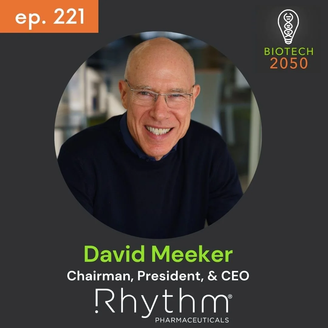 David Meeker, CEO of Rhythm Pharmaceuticals, on Rare Disease Breakthroughs &amp; Biotech’s Future