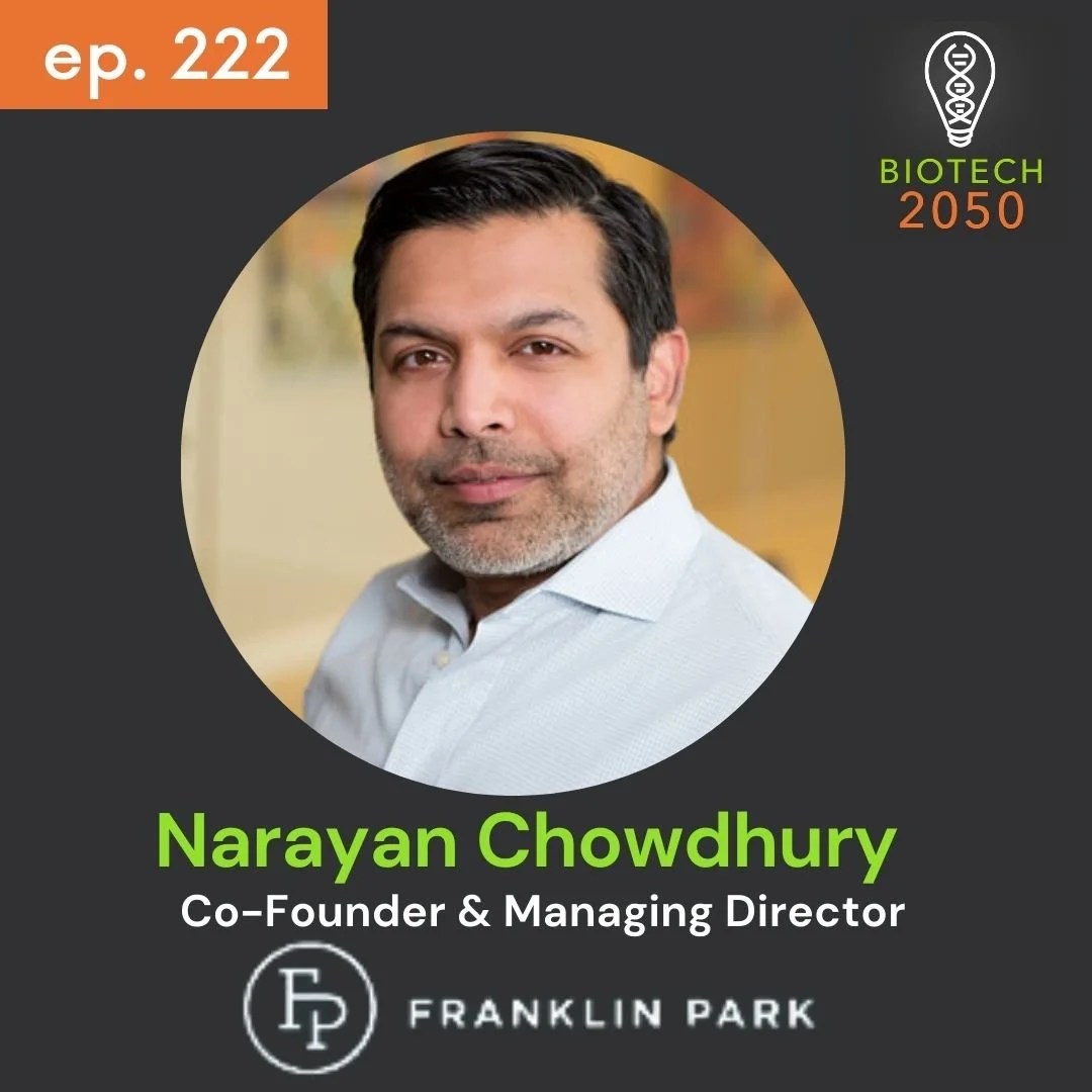 Biotech Venture Investing with Narayan Chowdhury, Co-Founder of Franklin Park LLC