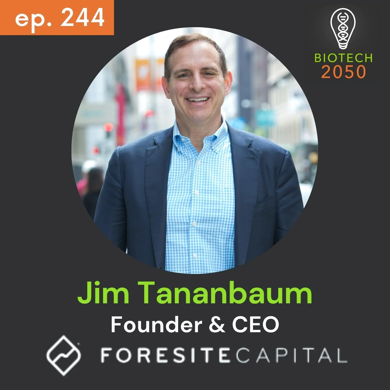 Foresite Capital’s Jim Tananbaum on Biotech Cycles, AI Breakthroughs &amp; Long-Term Value