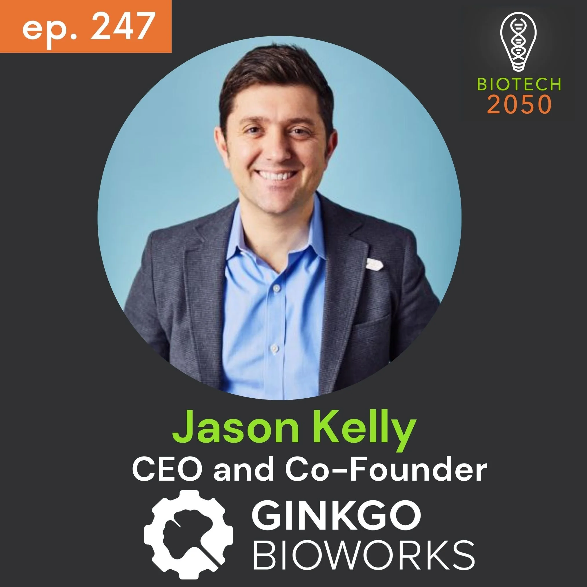 Jason Kelly - Ginkgo Bioworks CEO and Co-Founder on Automation, AI Data &amp; Biotech’s Reset