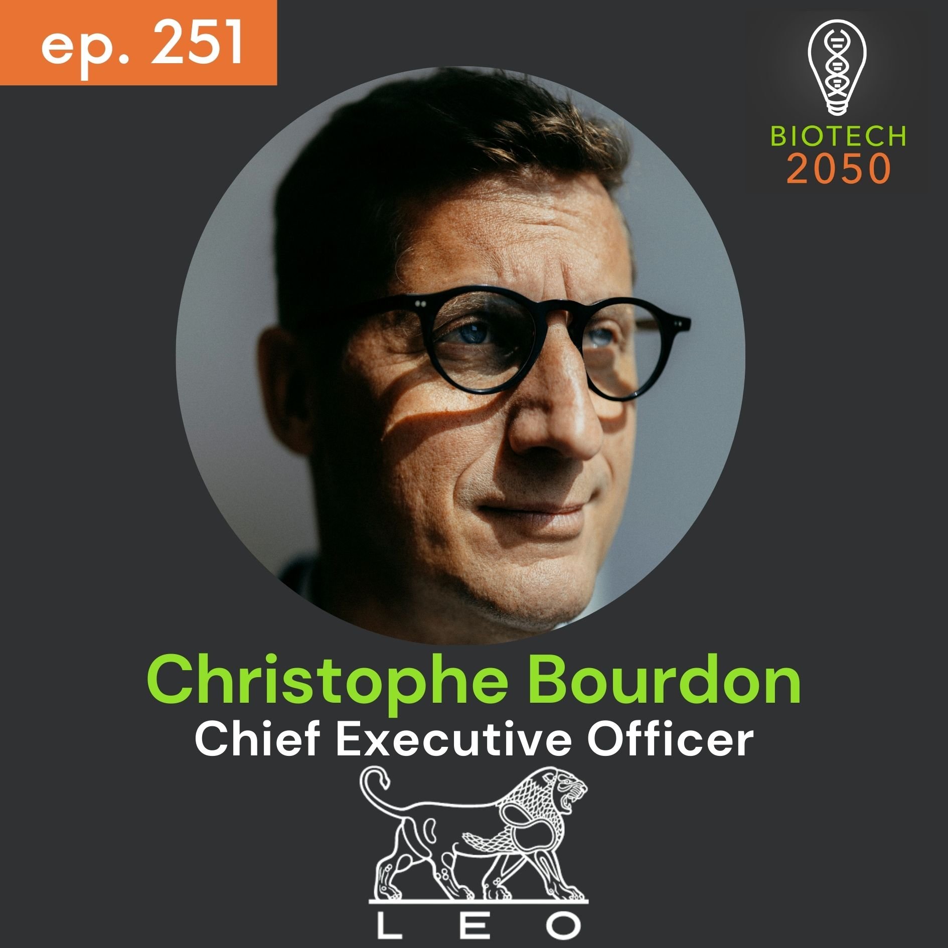 Christophe Bourdon, LEO Pharma CEO, on Dermatology Innovation, Rare Disease &amp; Scalable Growth