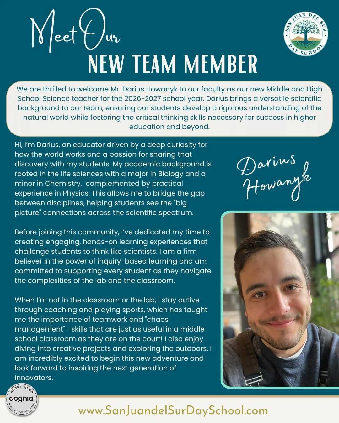 Meet our newest team member! Please help us welcome Mr. Darius Howanyk as our Middle &amp; High School Science Teacher for 2026&ndash;2027, bringing a dynamic scientific background, hands-on learning experiences, and a passion for inquiry-based educa
