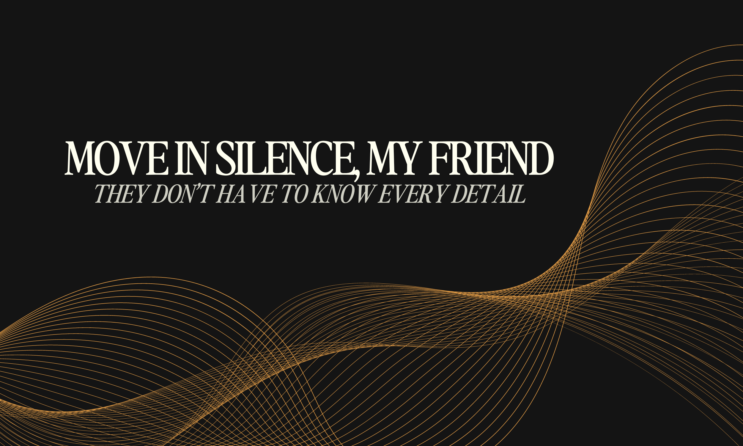 Embracing the Power of Moving in Silence