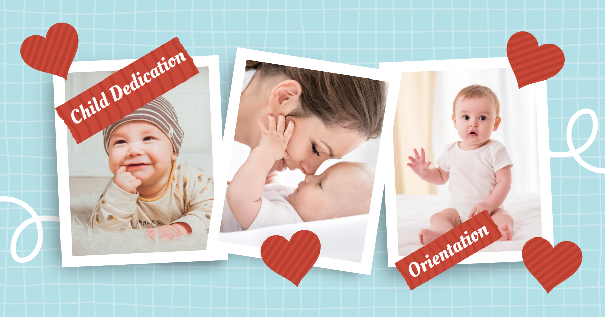 Child Dedication Orientation
