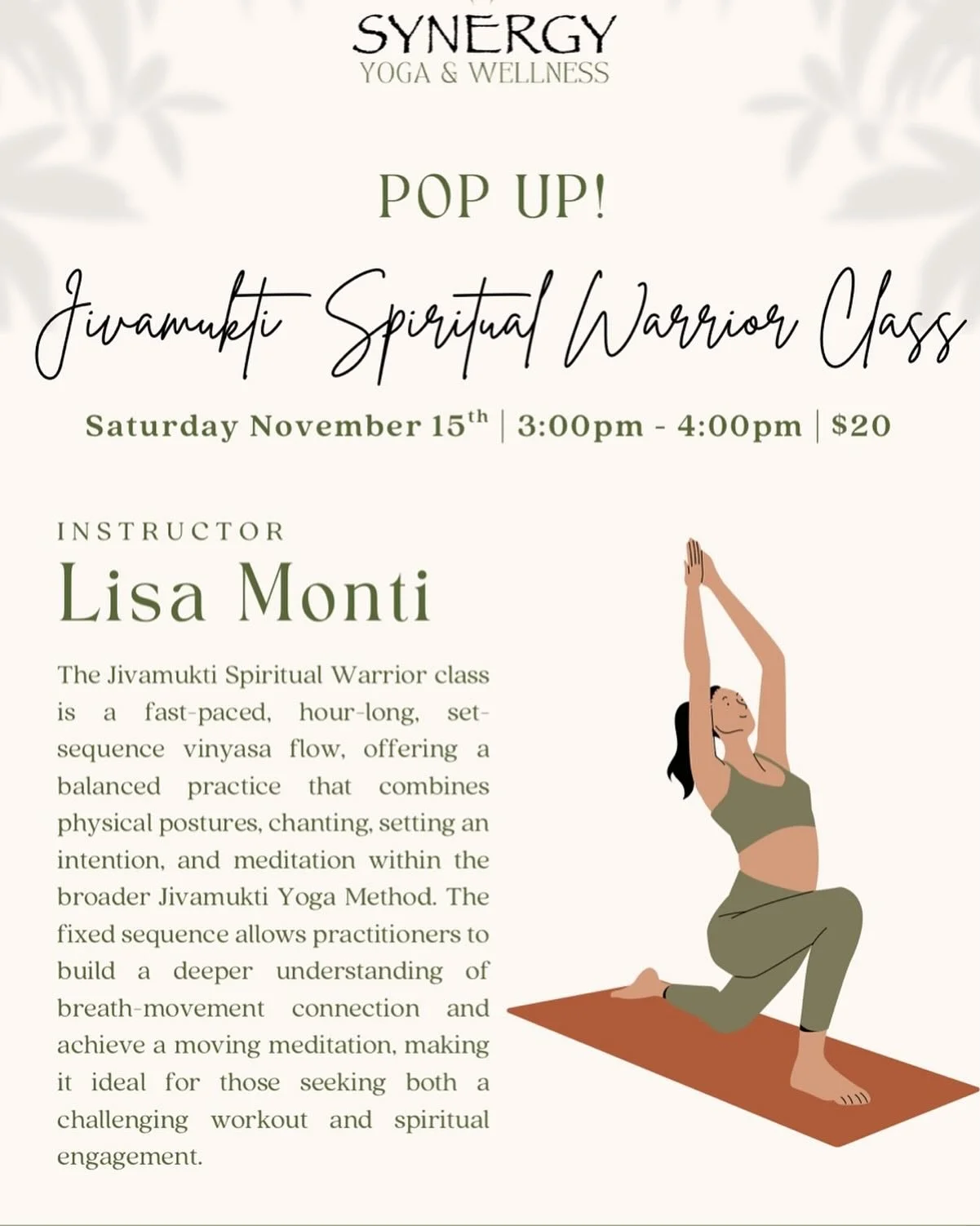 JIVAMUKTI YOGA w/ Lisa Monti Saturday 3-4pm. Come and play in a different style!