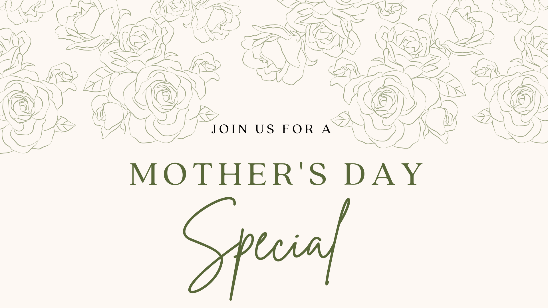 Mother's Day Special