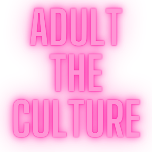 Adult The Culture