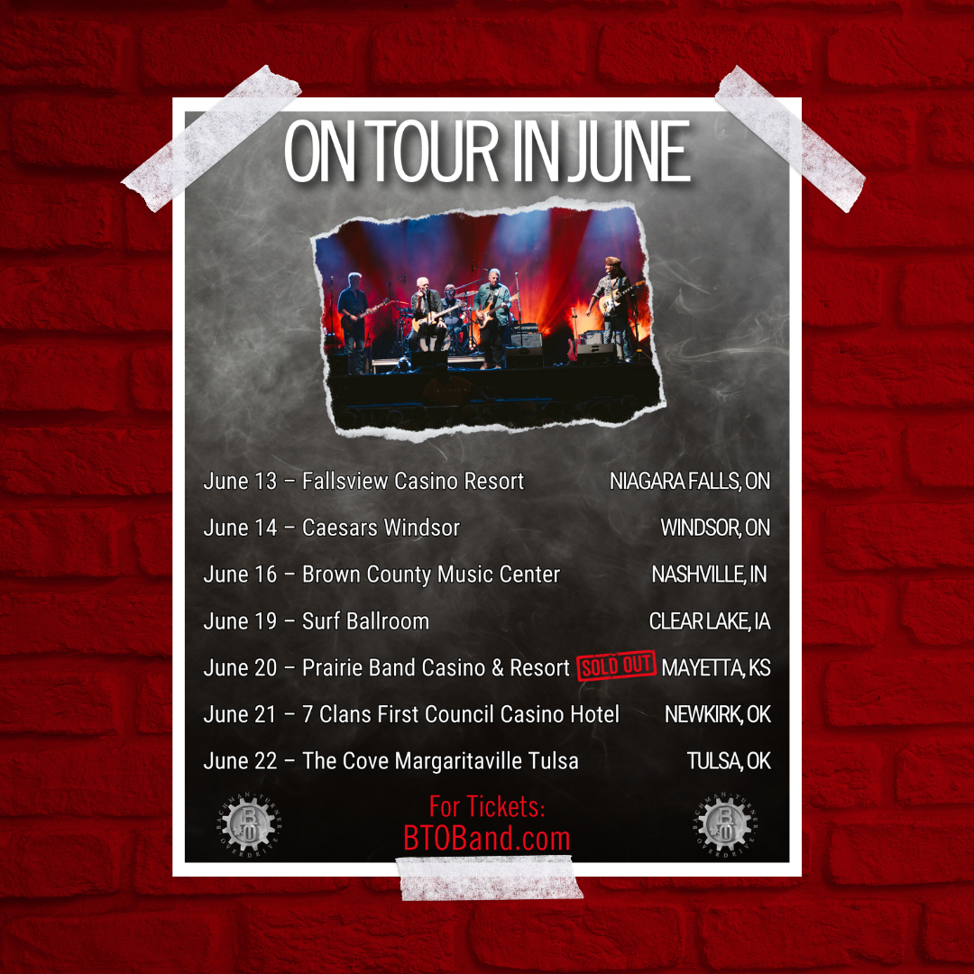 BTO June Tour Dates โ Croshal Entertainment Group
