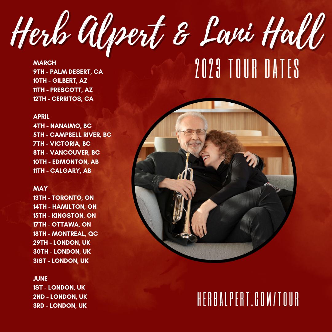 Herb Alpert & Lani Hall 2023 Tour! — Croshal Entertainment Group