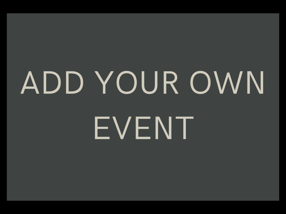 Planning to lead an event not listed, please fill out this form.