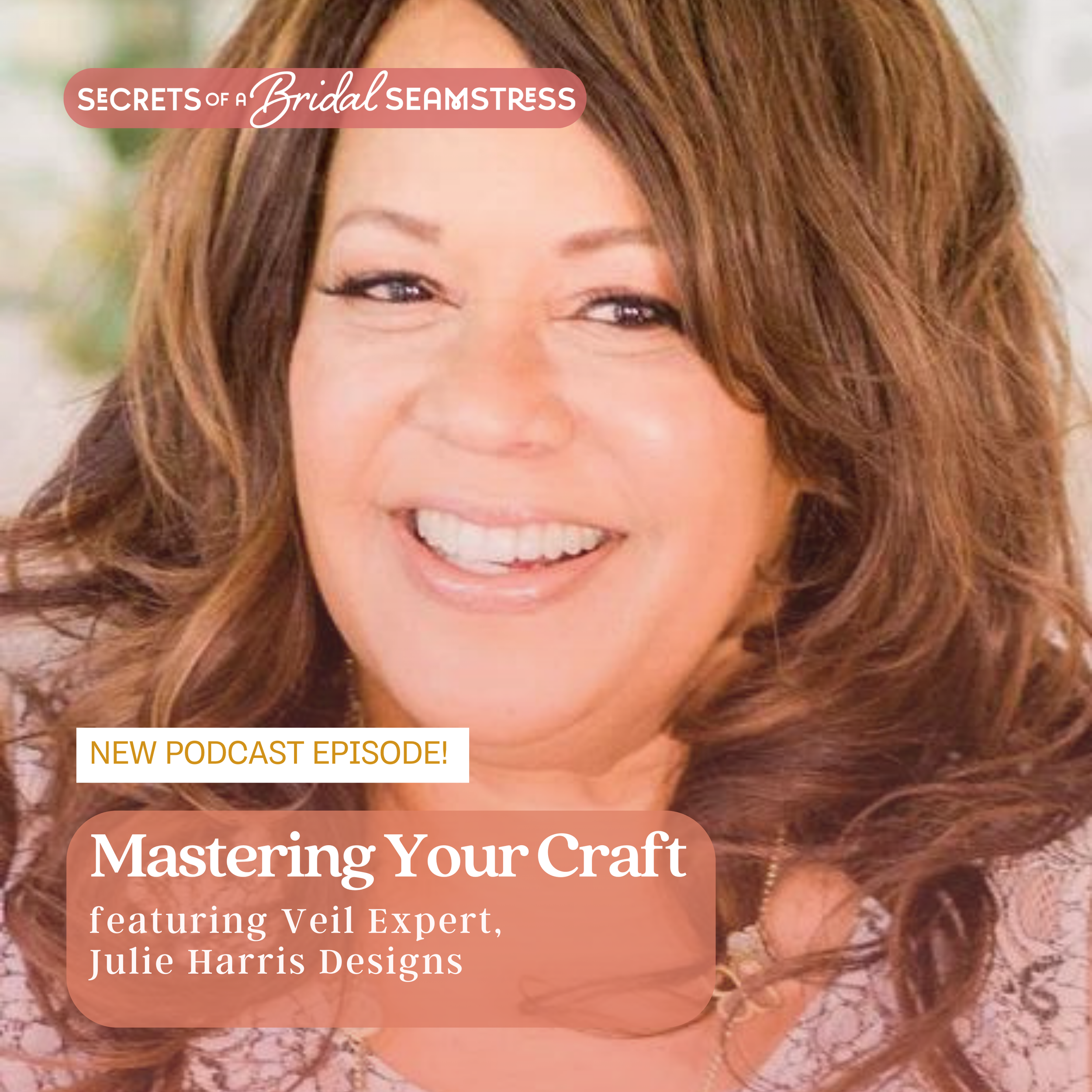 Mastering Your Craft With Veil Expert, Julie Harris Designs