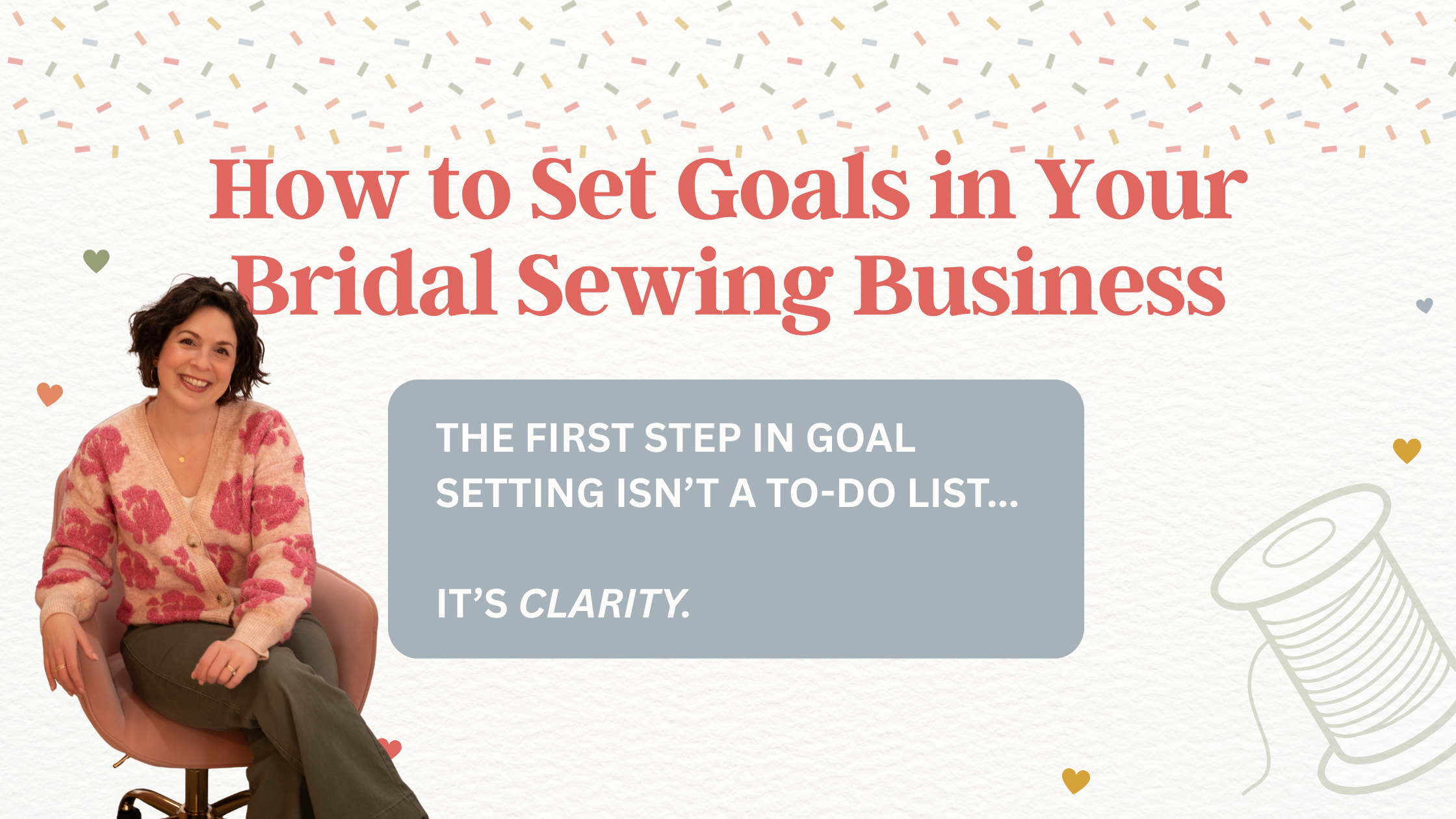 How to Set Goals in Your Bridal Sewing Business