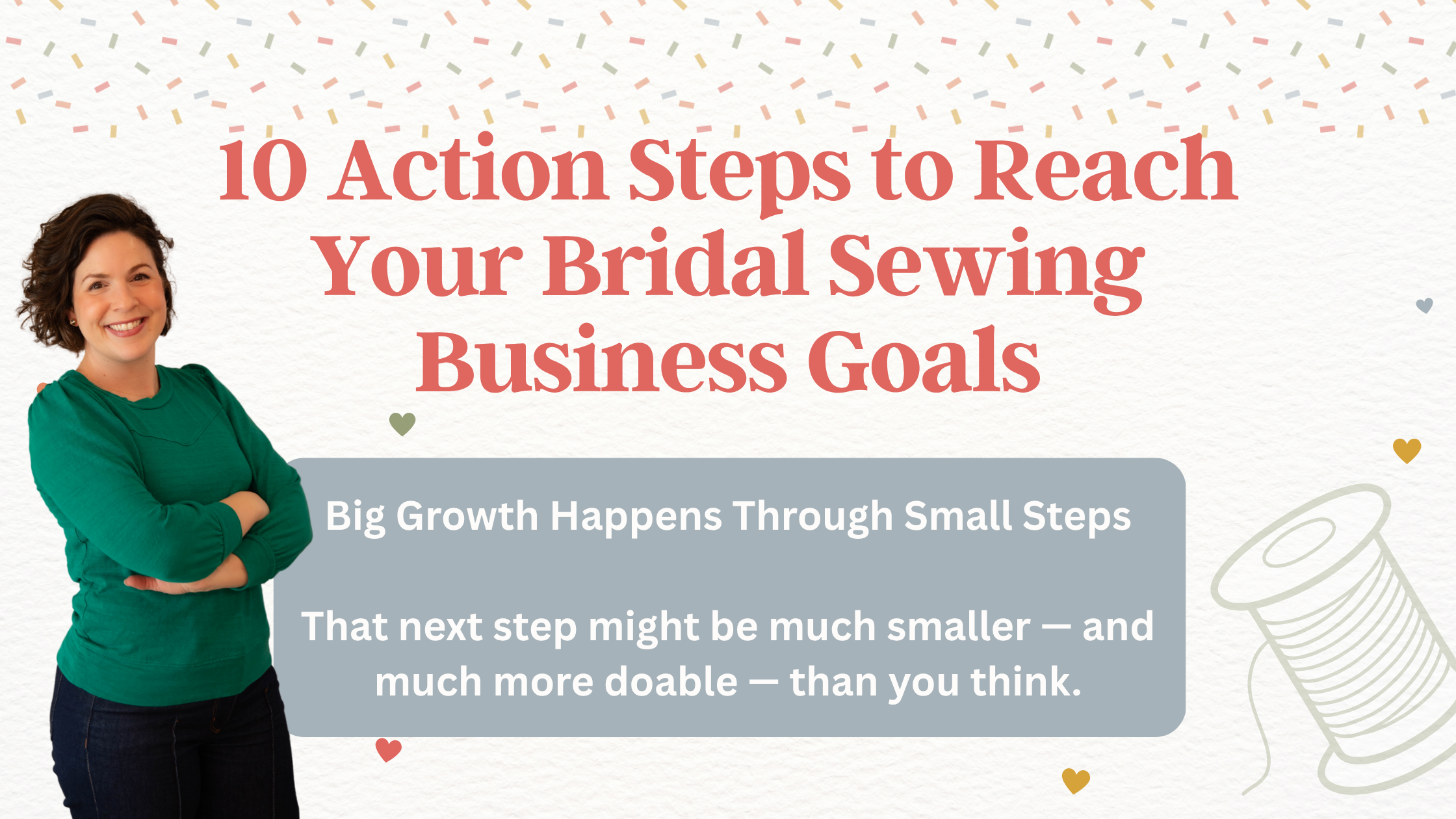 10 Action Steps to Reach Your Bridal Sewing Business Goals
