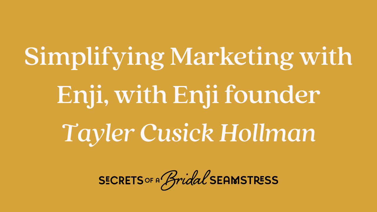 Simplifying Marketing with Enji, with Enji founder Tayler Cusick Hollman