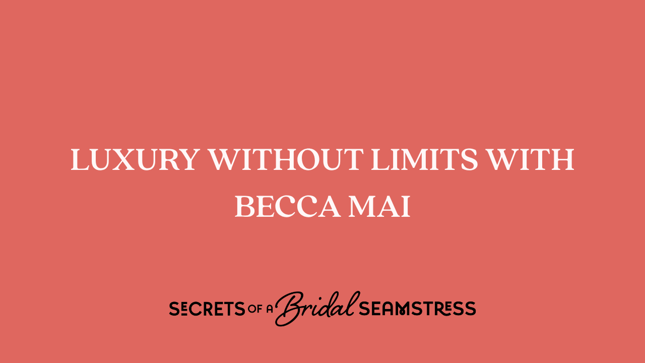 Luxury Without Limits with Becca Mai