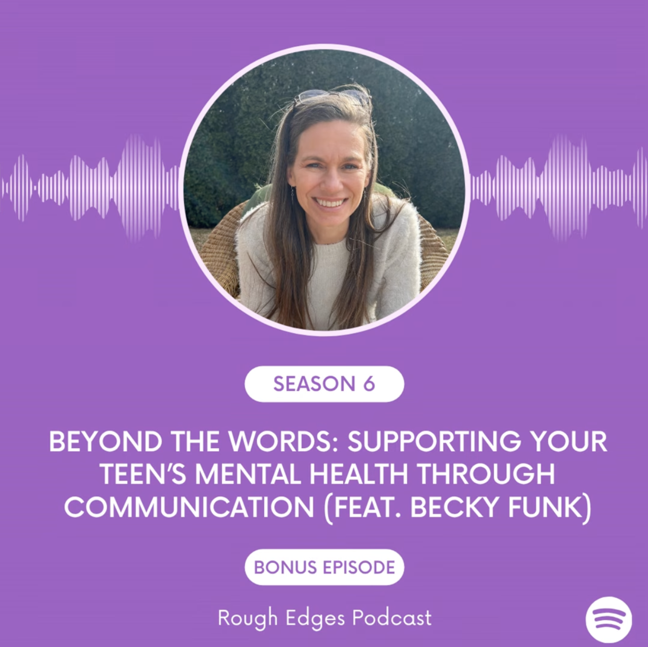 purple background with photo of woman with brown hair in a white sweater, promoting a podcast called Rough Edges Podcast